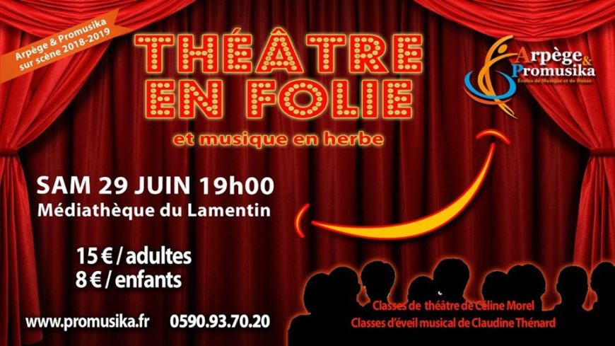 Théâtre en Folie et musique en herbes