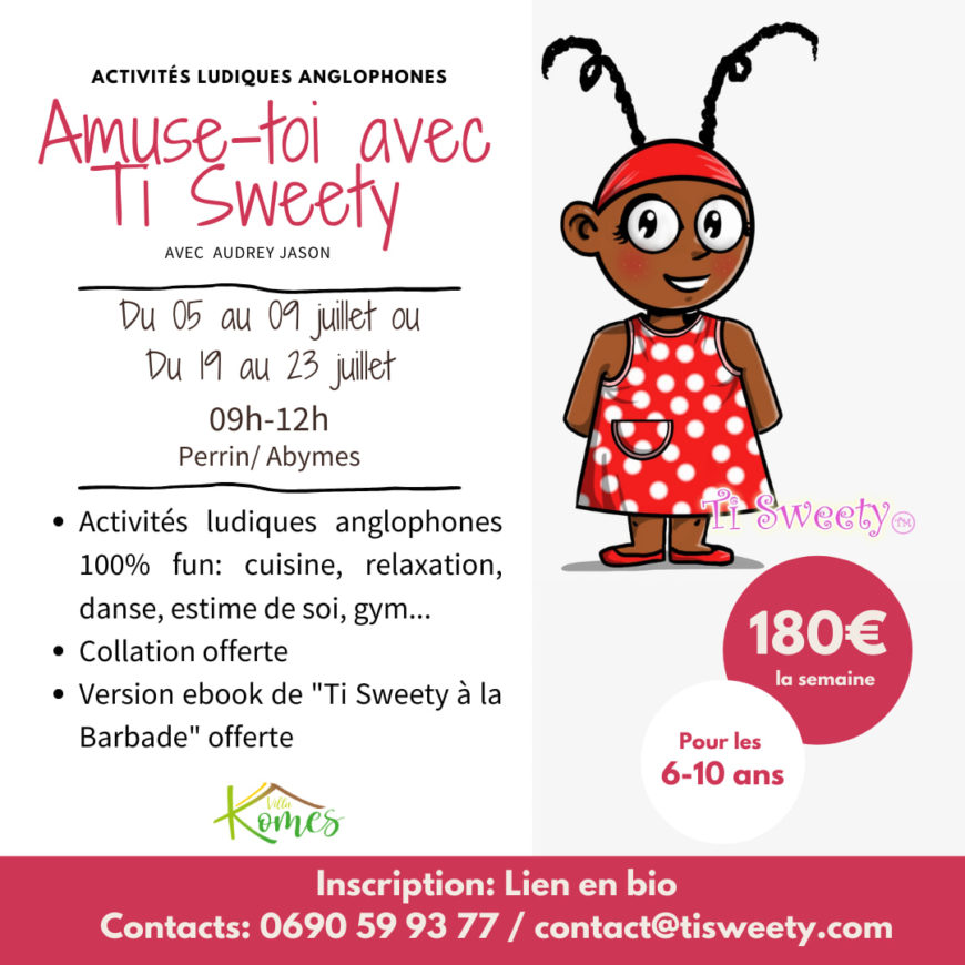 Amuse toi avec Ti sweety- Abymes – 6/10 ans